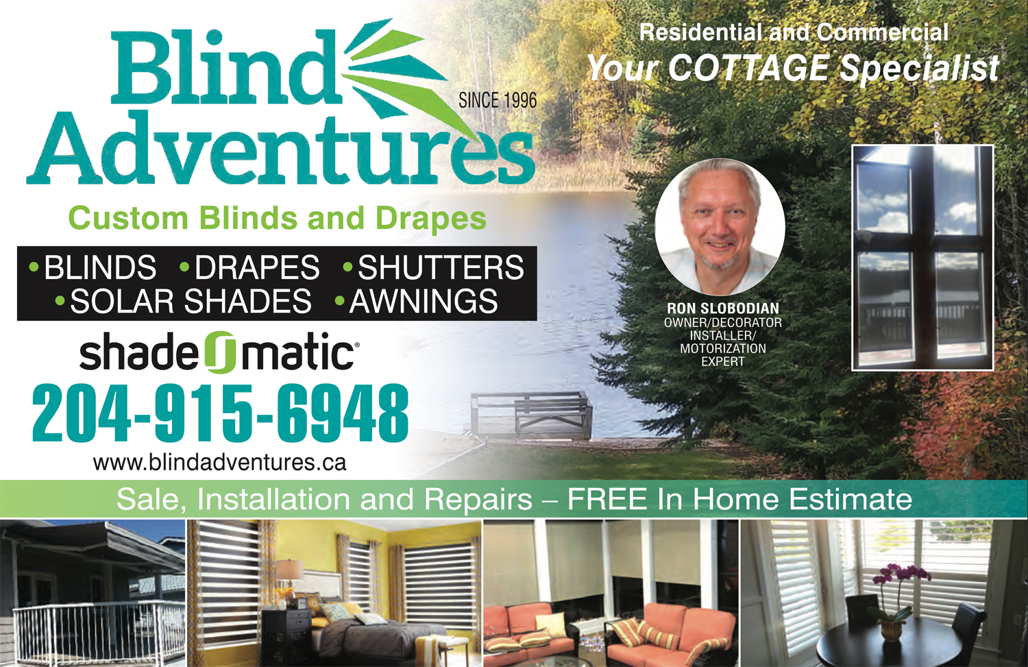 Cottage Country Custom Blinds Drapes Blind Adventures